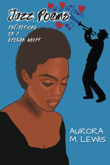 Aurora M Lewis Jazz Poems