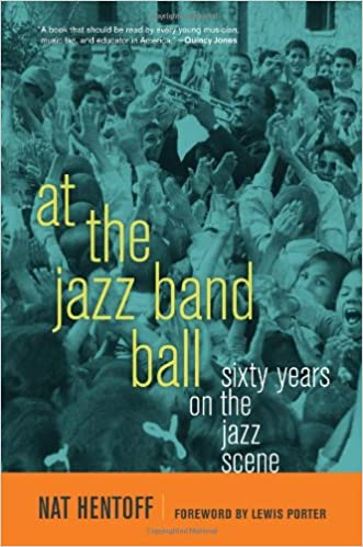 At the Jazz Band Ball, by Nat Hentoff