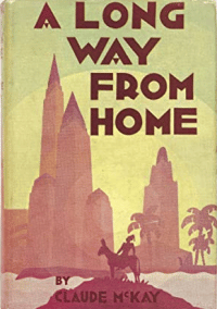 Claude McKay A Long Way From Home